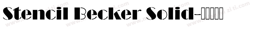 Stencil Becker Solid字体转换